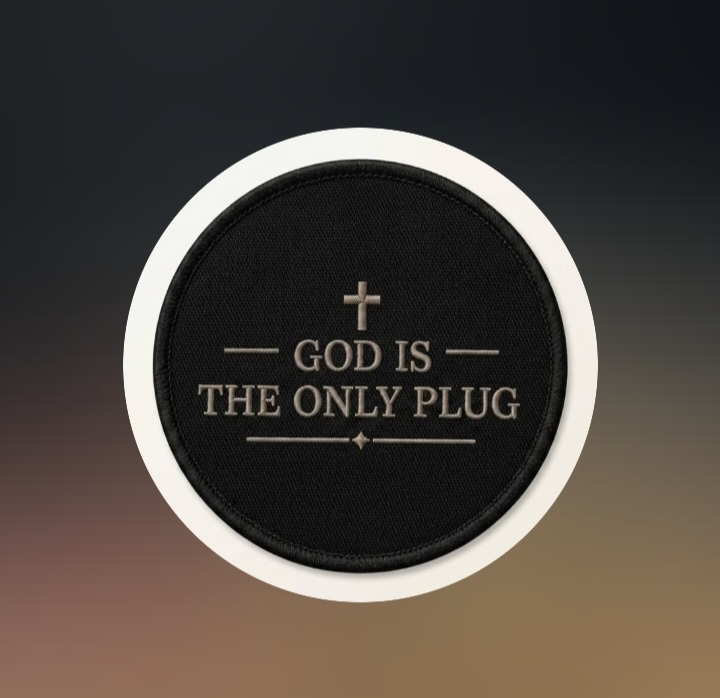 God Is The Only Plug
