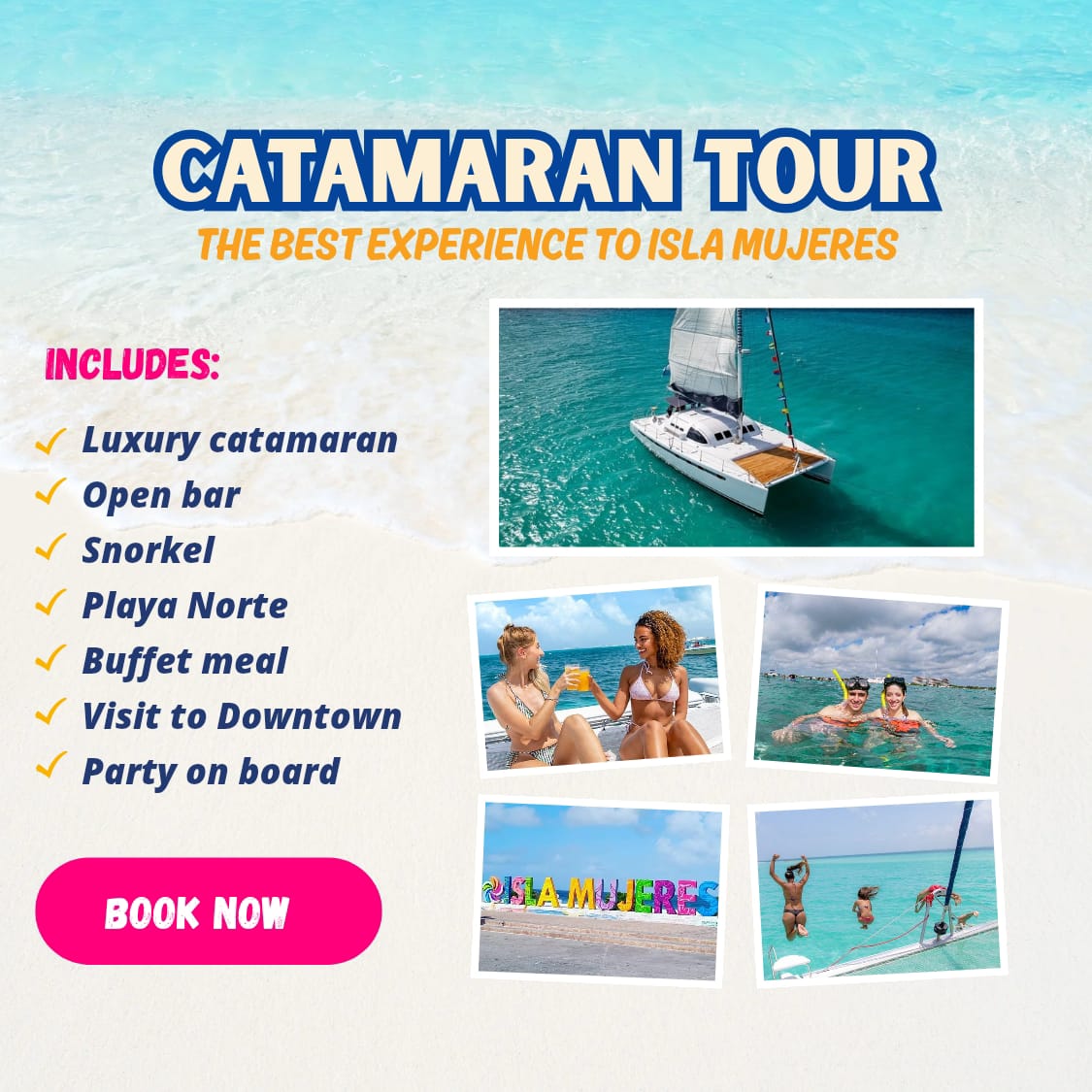 Catamaran- Isla Mujeres