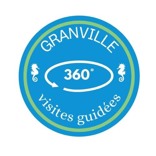 GRANVILLE 360° Visites guidées