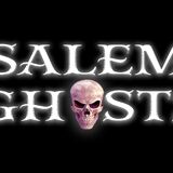 Salem Ghosts by US Ghost Adventures