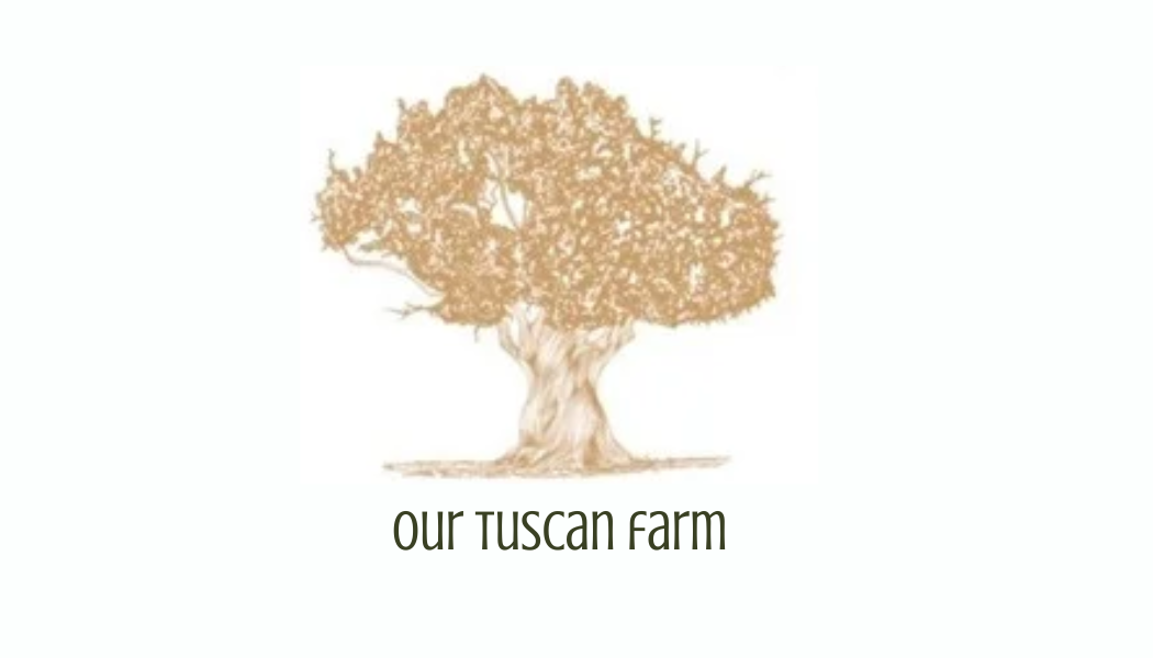 Our Tuscan Farm