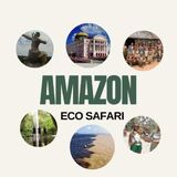 Amazon eco safari