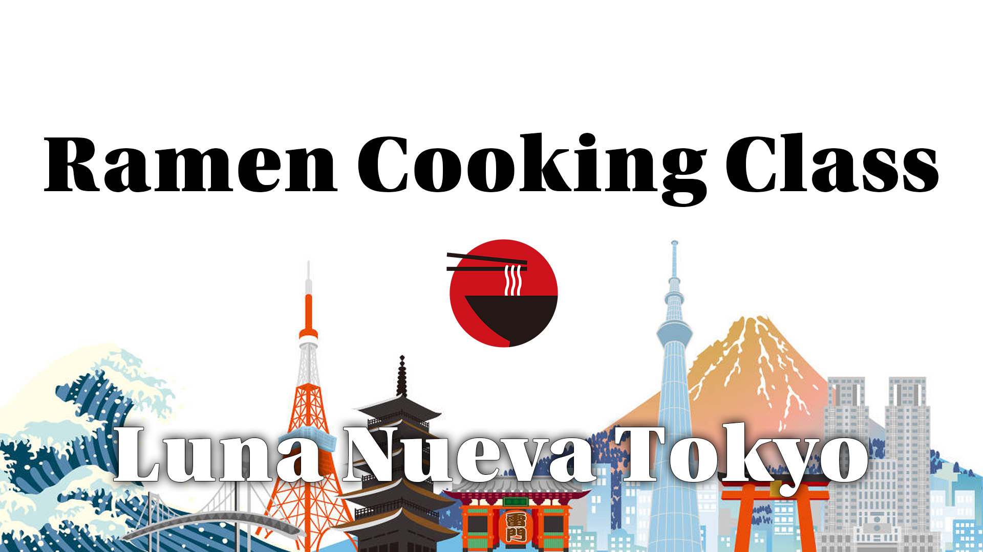 Ramen Cooking Class Tokyo Luna Nueva