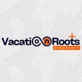 Vacation Roots