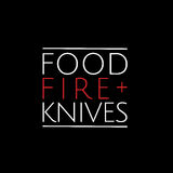 Food Fire + Knives