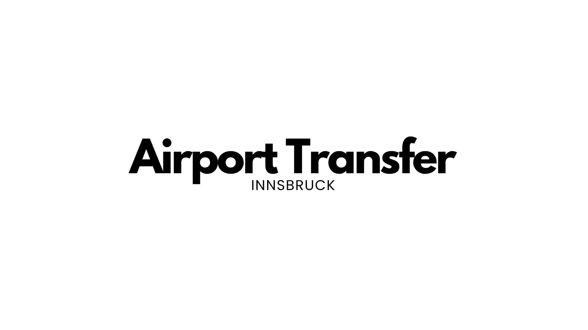 Airport Transfer Innsbruck