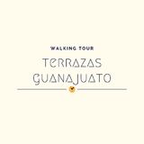Walking Tour Terrazas Guanajuato