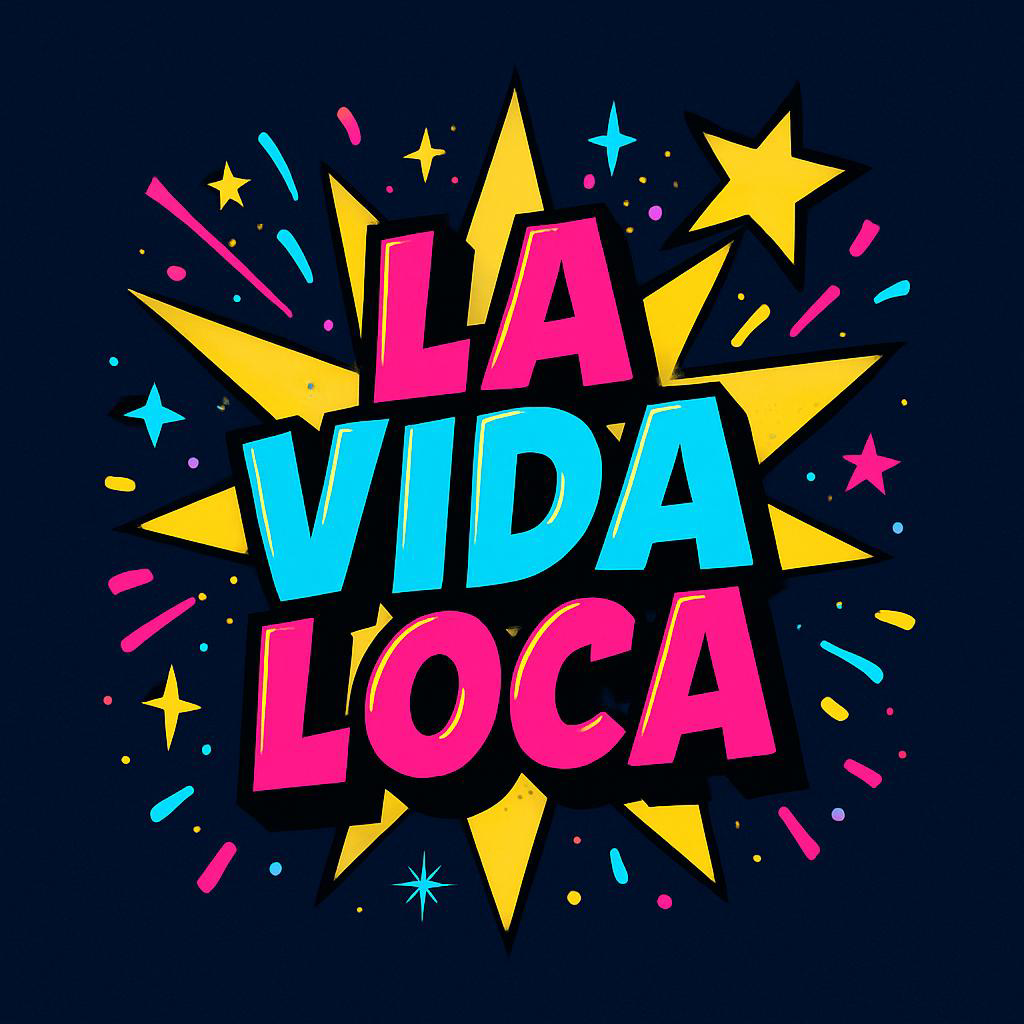 LA Vida Loca