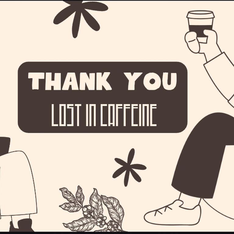 LOST IN CAFFEINE