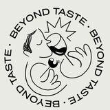 Beyond Taste