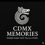 CDMX MEMORIES