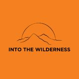 Into the Wilderness