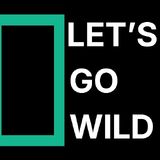 Let's Go Wild