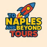 To Naples and Beyond Tours