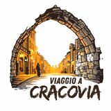 Viaggio a Cracovia