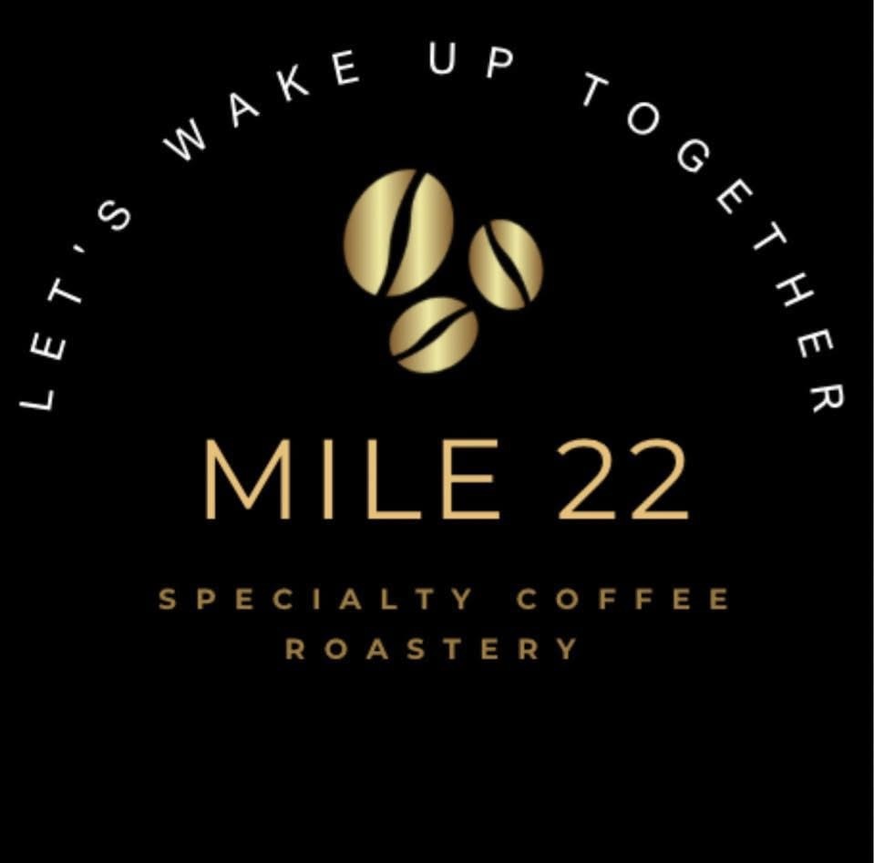MILE 22 COFFEE SHOP  ROASTERY